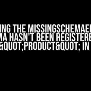 Solving the MissingSchemaError: Schema hasn't been registered for model "Product" in Next.js