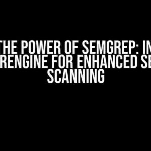 Unlock the Power of Semgrep: Integrate it into reNgine for Enhanced Security Scanning